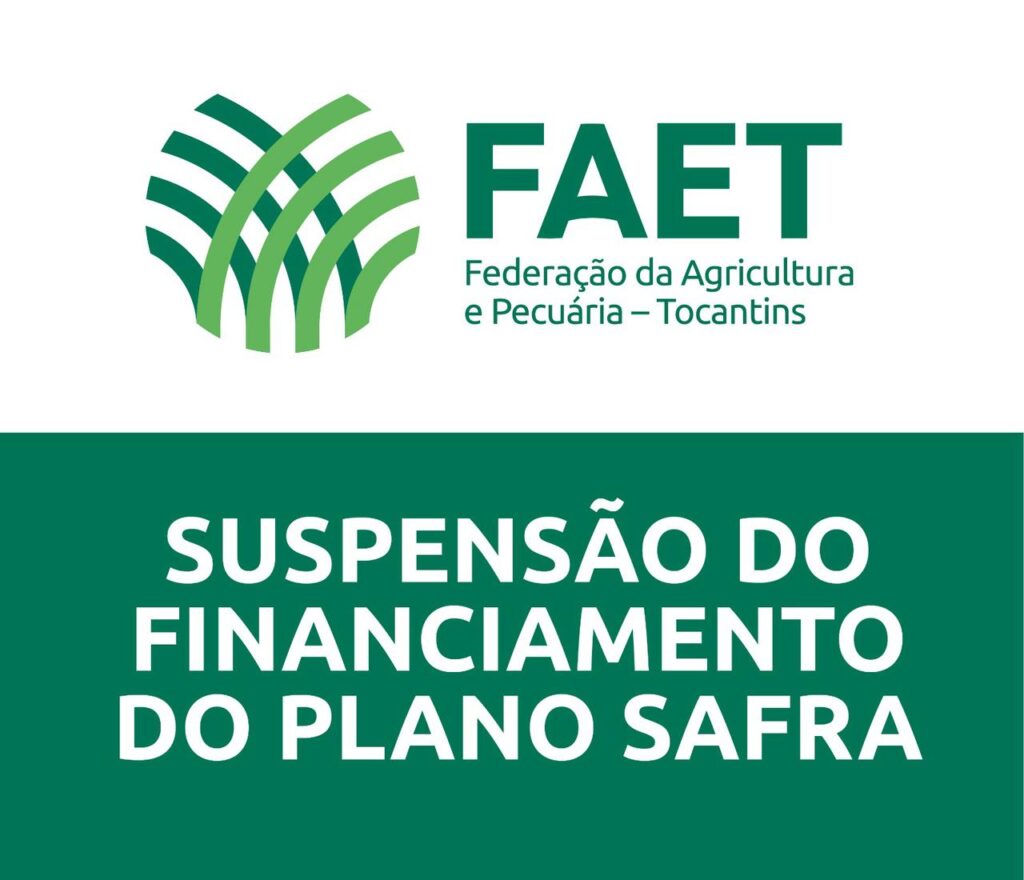 Suspensão do financiamento do Plano Safra